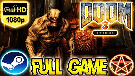 Doom 3 Bfg Edition All 3 Games 100 Full Walkthrough Gameplay