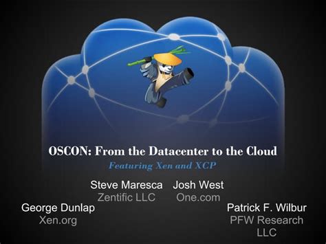Oscon 2012 From Datacenter To The Cloud Featuring Xen And Xcp Ppt