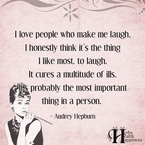 I Love People Who Make Me Laugh ø Eminently Quotable Quotes Funny Sayings Inspiration