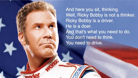 It had its funny parts, most of which made. List : 20+ Best Ricky Bobby Quotes (Photos Collection)