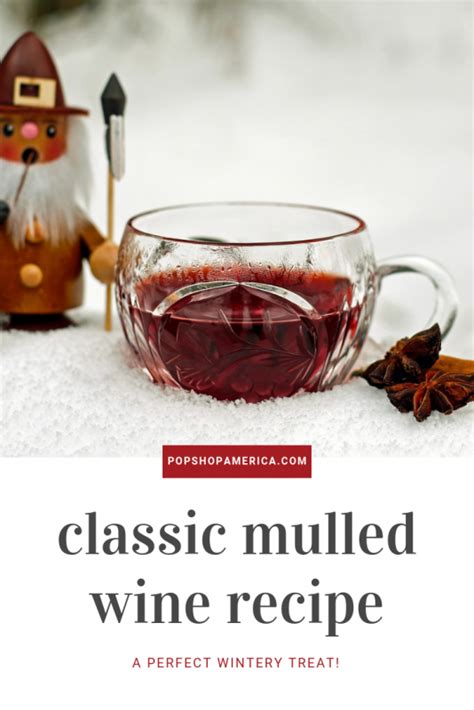 Classic Mulled Wine Recipe