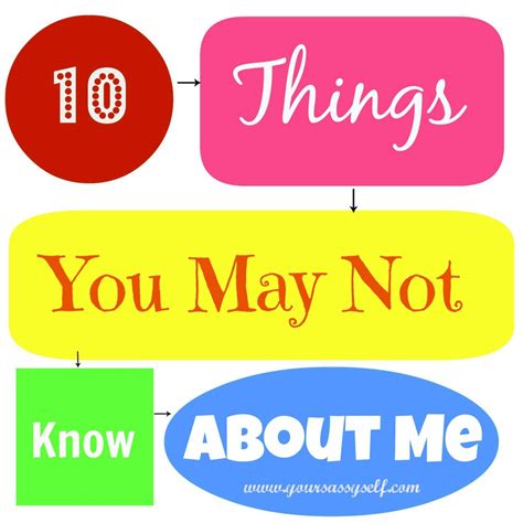 10 Things You May Not Know About Me - Your Sassy Self