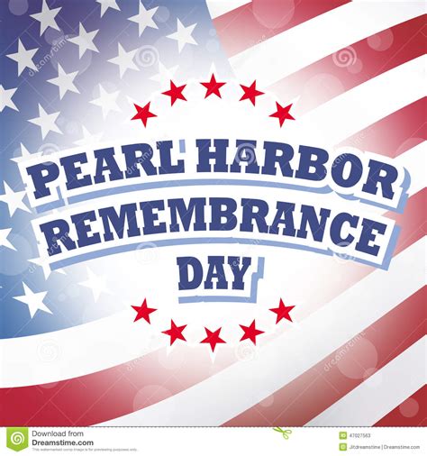 Pearl harbor remembrance day background with american flag. Pearl Harbor Remembrance Day Stock Vector - Illustration ...