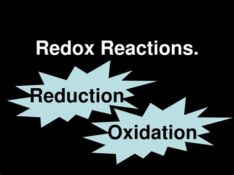 Ppt Redox Reactions Powerpoint Presentation Free Download Id228944