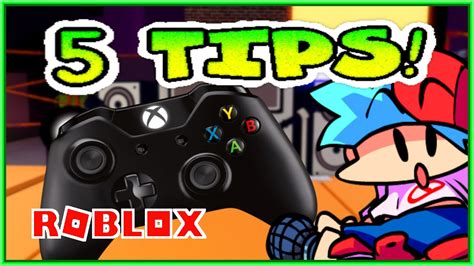 5 Tips For Controllerconsole Players On Roblox Funky Friday Win