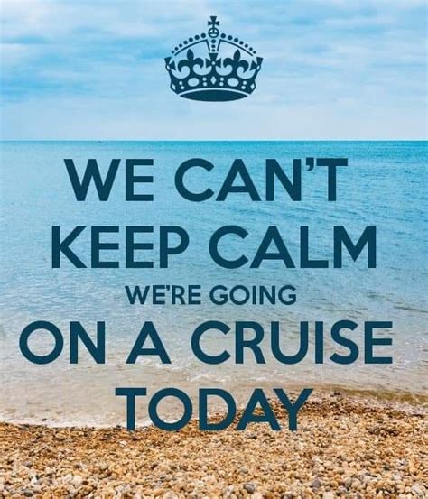 Pin By Beth Mitchell On Cruise Time Cruise Cruisin Cant Keep Calm
