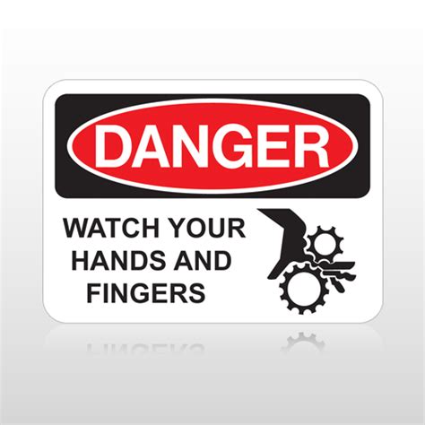 Osha Danger Watch Your Hands And Fingers Osha Safety Signs Signs