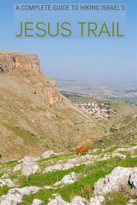 Hiking The Jesus Trail An Easy To Follow 5 Day Itinerary