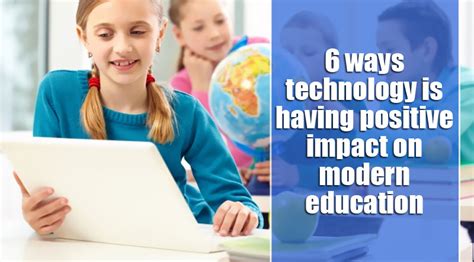 Positive Impact Of Technology In The Classroom Technology