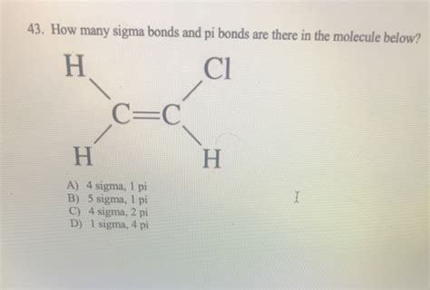 Solved How Many Sigma Bonds And Pi Bonds Are There In Chegg Com