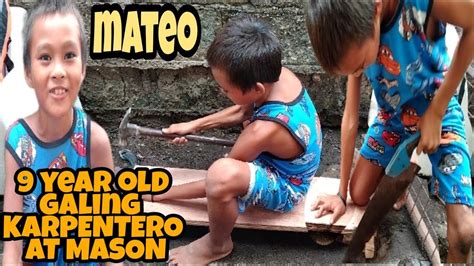 9 Year Old Ang Batang Masipag Galing Mag Karpentero At Mason Matepo
