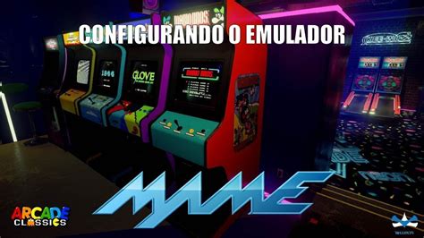 Configurando O Emulador Mame Multiple Arcade Machine Emulator Youtube