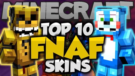 Top 10 Minecraft Fnaf Skins Best Minecraft Skins Youtube