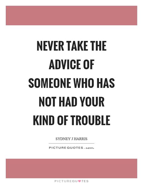 Trouble Quotes Trouble Sayings Trouble Picture Quotes Page 2