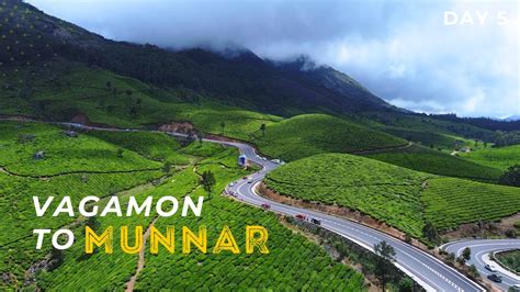 Vagamon To Munnar Road Trip Day 5 Solo In Kerala Munnar Vlog