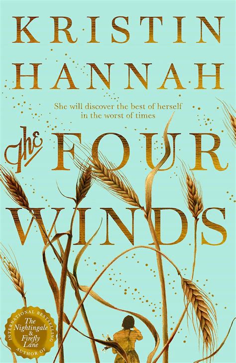 The Four Winds By Kristin Hannah Bookliterati Book Reviews