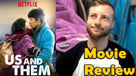 I combined honor him, elysium, and now we are free into one song. Us And Them (2018) - Netflix Movie Review (Non-Spoiler ...