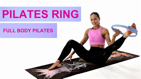 Pilates Ring Workout For Fast Weight Loss Full Body Pilates Youtube