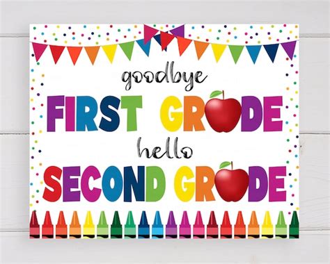 Last Day Of First Grade Sign Printable Goodbye First Grade Hello