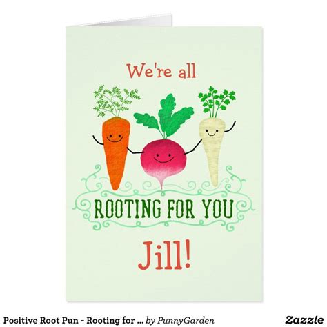 Positive Root Pun Rooting For You Card Punnygarden Puns Quotes
