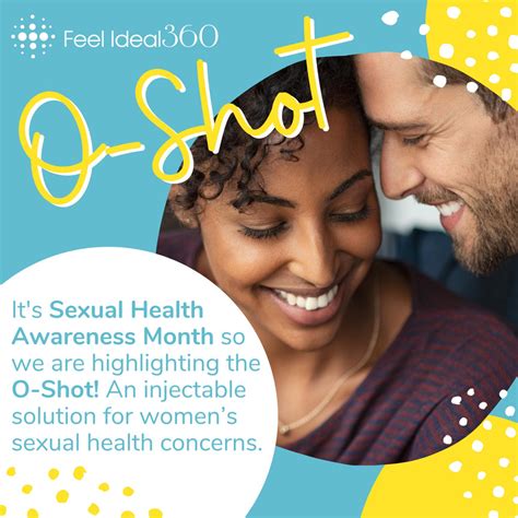 O Shot Sexual Health Awareness Month Feel Ideal 360 Med Spa Southlake Tx