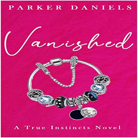 Vanished By Parker Daniels Audiobook