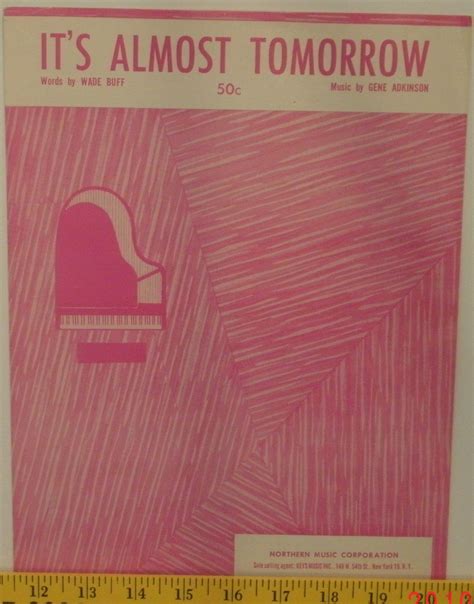 Its Almost Tomorrow Sheet Music By Wade Buff Gene Etsy Old Sheet