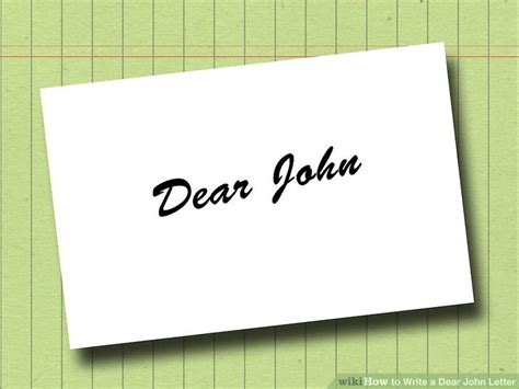 How To Write A Dear John Letter 13 Steps With Pictures