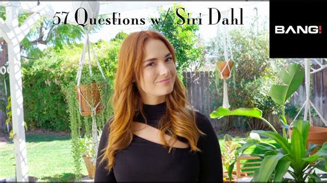 57 Questions With Siri Dahl Youtube