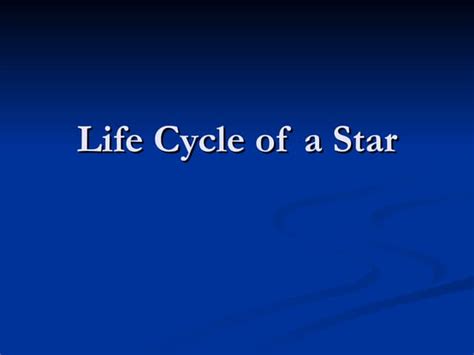 Life Cycle Of Stars Ppt