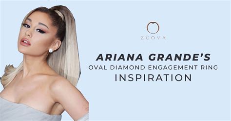 Ariana Grandes Oval Diamond Engagement Ring Inspiration Zcova