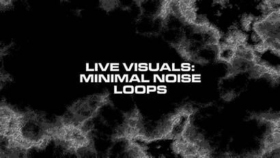 Minimal Noise Mcfarlane Steven Loops Vfxdownload Visuals