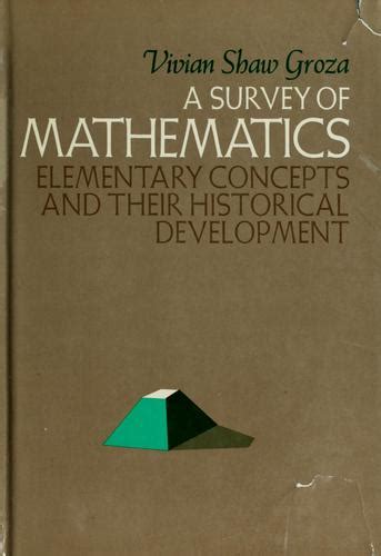 A Survey Of Mathematics By Vivian Shaw Groza Open Library