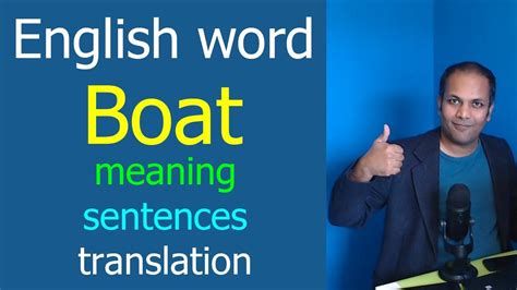 This means you just type in the best guess of pronunciation in latin letters and. Boat meaning with example sentences and translation in ...