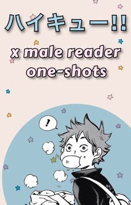 Read Stories Haikyuu X Male Reader Oneshots Sicko K