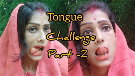 Tongue Challenge Part 2 Mouth Tongue Moveing Requested Video
