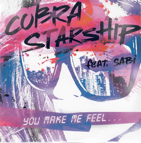 Cobra Starship Feat Sabi You Make Me Feel 2011 CDr Discogs