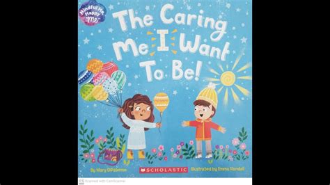 The Caring Me I Want To Be By Mary Dipalermo Youtube