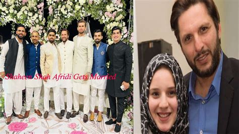 Pakistan Cricketer Shaheen Shah Afridi Gets Married To Shahid Afridis