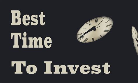 When Is The Best Time To Invest In The Stock Market Global Financial