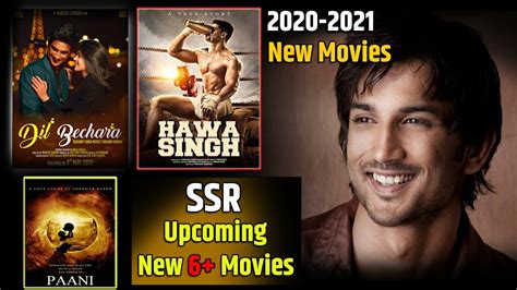 Here's what's coming to theaters this year. Upcoming Movies Sushant Singh Rajput 2020-2021 Release ...