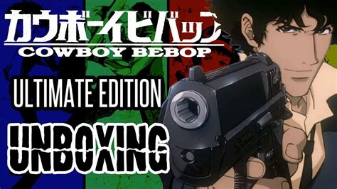 Cowboy Bebop Ultimate Edition Blu Ray Unboxing Anime Ltd Youtube