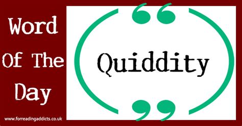 Word Of The Day Quiddity For Reading Addicts