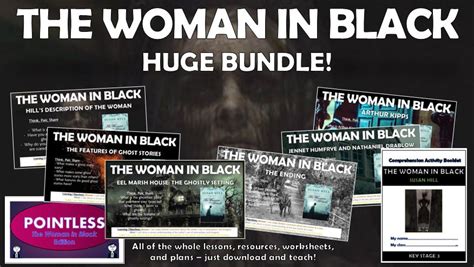 The Woman In Black Huge Bundle Teaching Resources