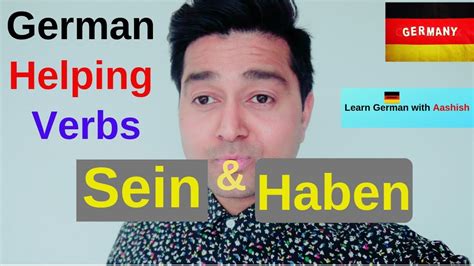 Learn German Useful German Helping Verbs Sein And Haben Lesson 4