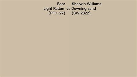 Behr Light Rattan Pfc 27 Vs Sherwin Williams Downing Sand Sw 2822
