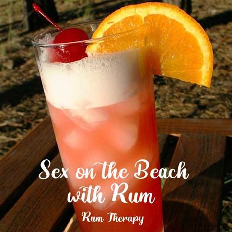 Sex On The Beach With Rum Rum Therapy Recipe Strawberry Rum Drinks Coconut Rum Drinks