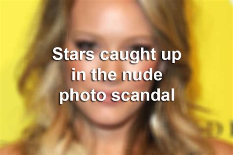 Stars Caught Up In The Nude Photo Scandal