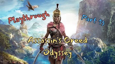 Assassin S Creed Odyssey Playthrough 13 YouTube