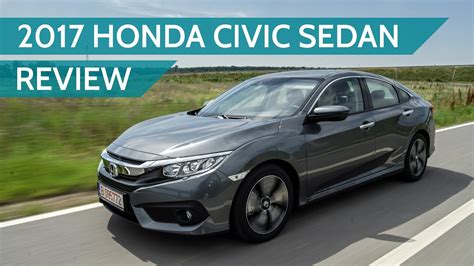 2017 Honda Civic Sedan Review Youtube